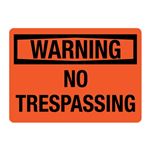 ANSI WARNING No Trespassing Sign - Orange